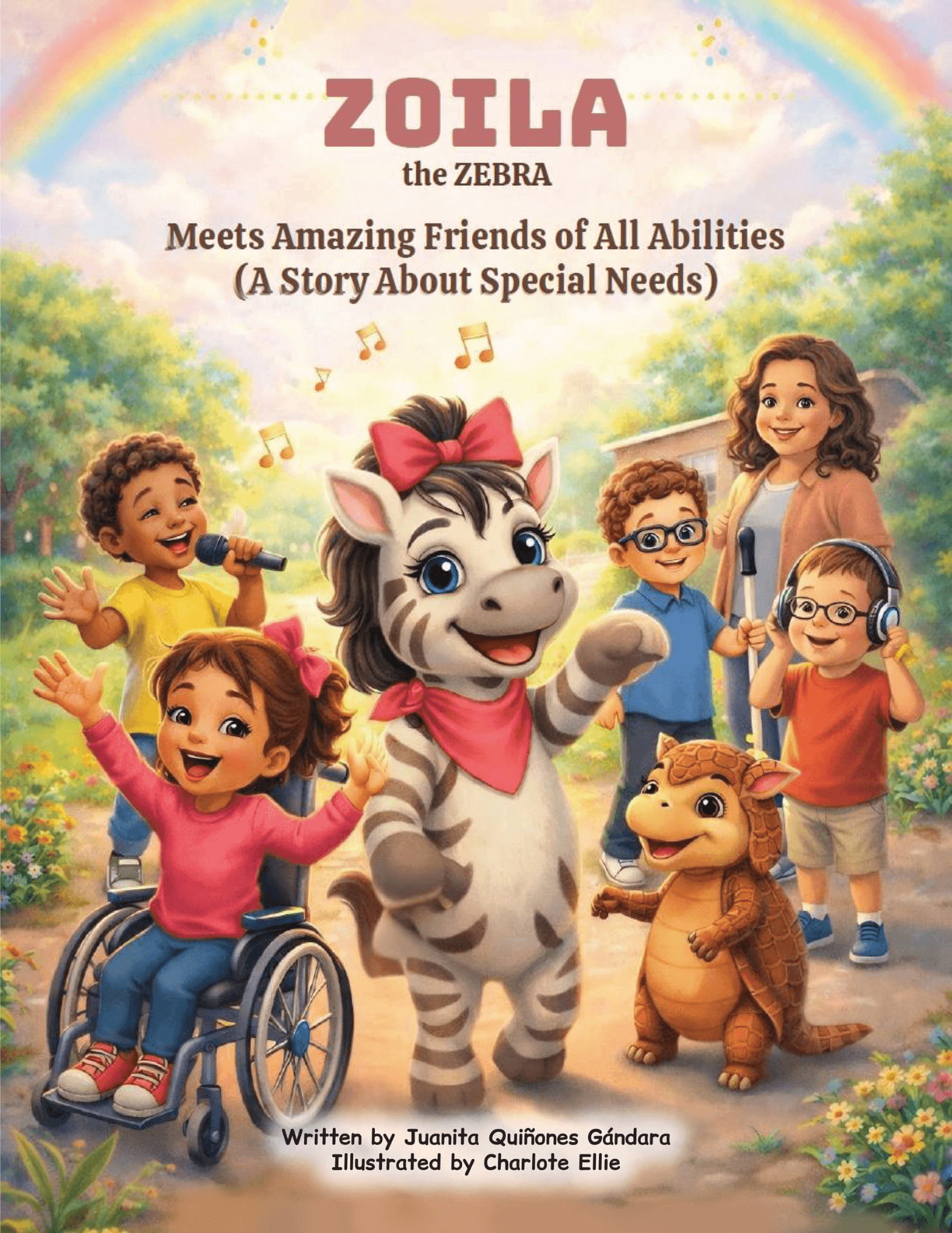 Cover of Zoila the Zebra Meets Amazing Friends of All Abilities, showing Zoila with a diverse group of children and Armando the Armadillo.