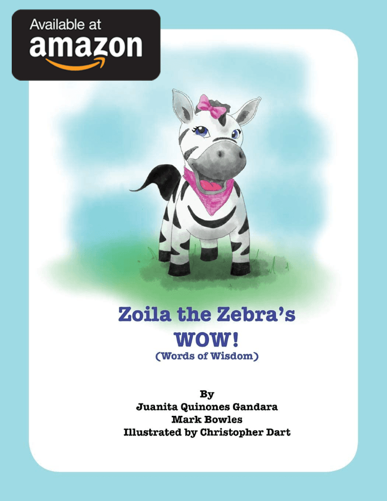 Zoila the Zebra’s WOW Words of Wisdom